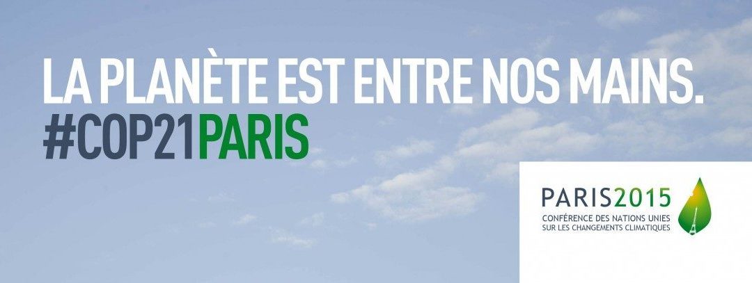 COP21- la planète est entre nos mains…